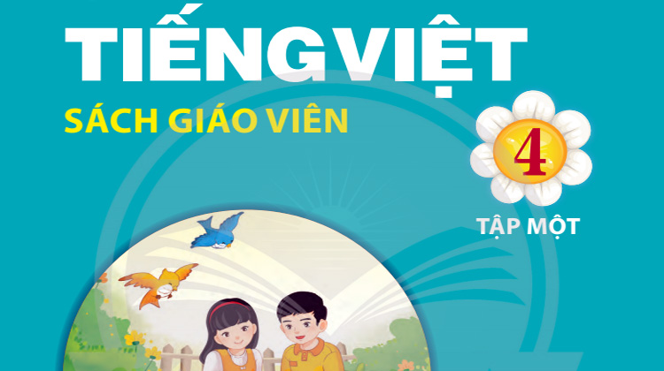 Hướng dẫn dạy Bài 2: Đoá hoa đồng thoại, Tiếng Việt 4 Chân trời